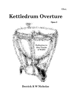 Kettledrum Overture, Opus 2 - Oboe