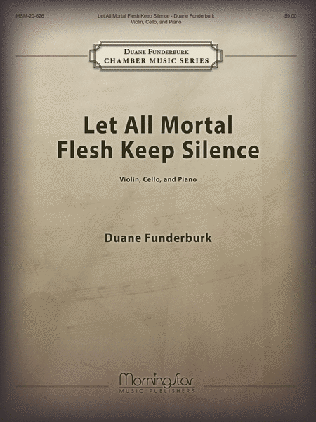 Let All Mortal Flesh Keep Silence Piano Trio - Sheet Music