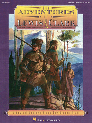 Book cover for The Adventures of Lewis & Clark (Musical)