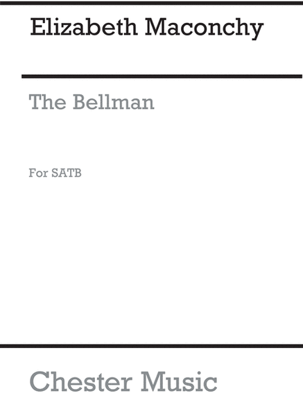 The Bellman for SATB Chorus