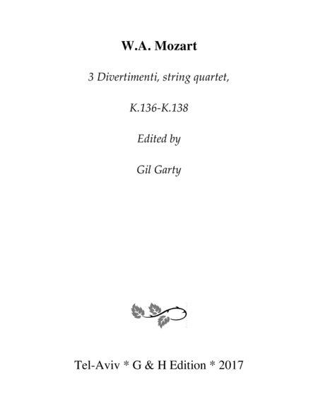 3 Divertimenti, K.136-K.138 (original version for string quartet)