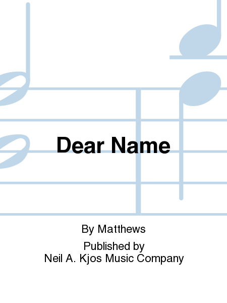 Dear Name