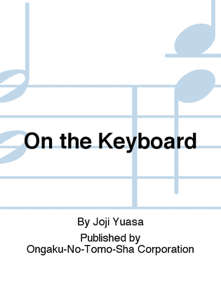 On the Keyboard