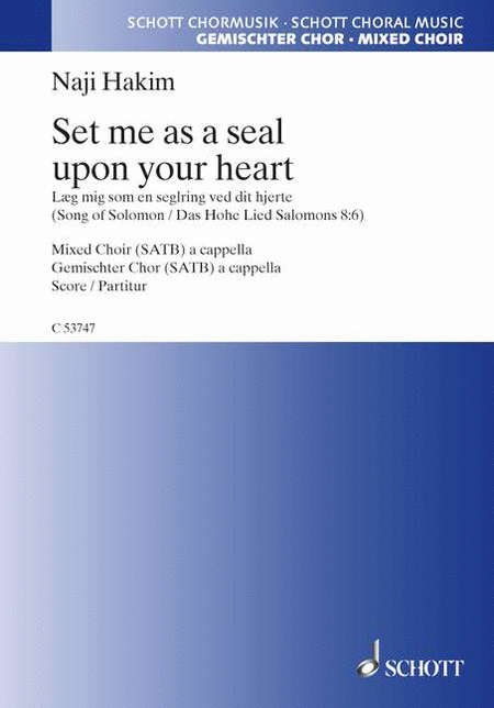 Set Me As A Seal Upon Your Heart (song Of Solomon 8:6) Satb A Cappella