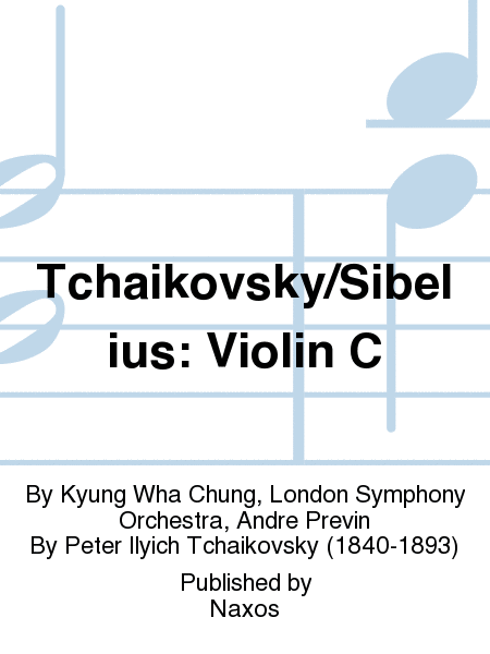 Tchaikovsky/Sibelius: Violin C