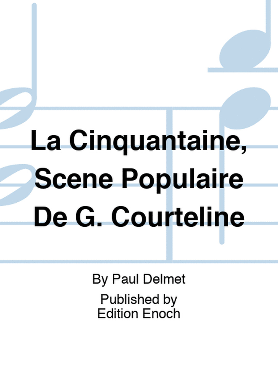 La Cinquantaine, Scène Populaire De G. Courteline