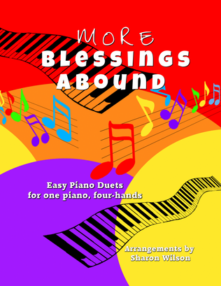 Book cover for More Blessings Abound (Easy Piano Duets for 1 Piano, 4 Hands)