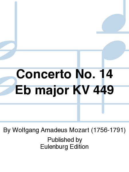 Concerto No. 14 Eb major KV 449