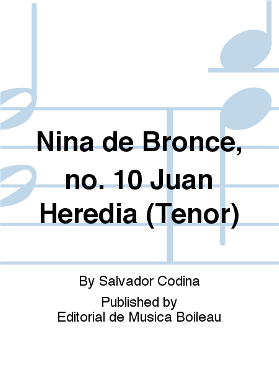 Nina de Bronce, no. 10 Juan Heredia (Tenor) School and Community scores gallery preview page 1
