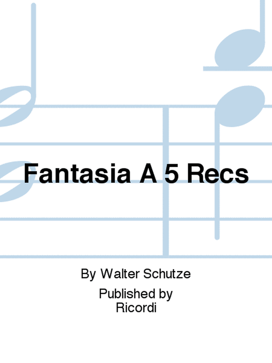 Fantasia A 5 Recs