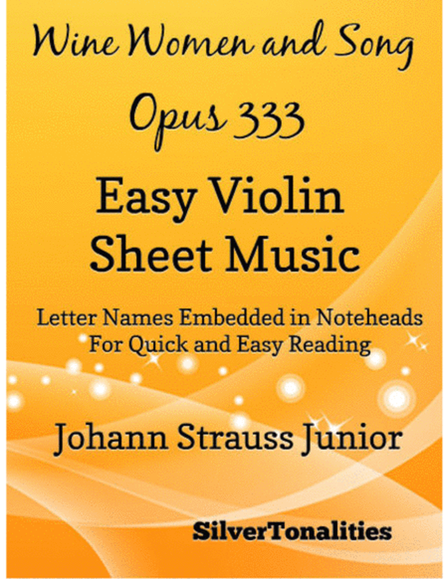 Wine Women and Song Opus 333 Easy Violin Sheet Music