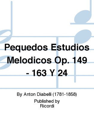 Pequeðos Estudios Melodicos Op. 149 - 163 Y 24