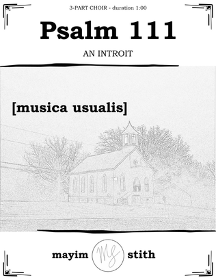 Psalm 111 (Introit)
