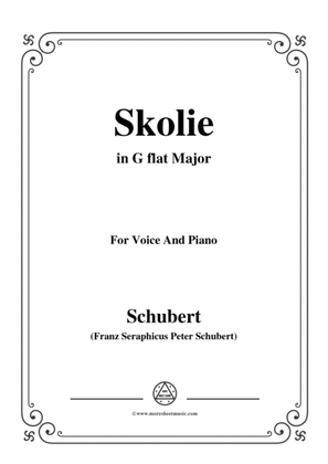 Schubert-Skolie(Skolion;Drinking Song),D.507,in G flat Major,for Voice&Piano