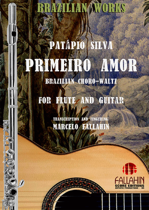 Book cover for PRIMEIRO AMOR (FIRST LOVE) - PATÁPIO SILVA - FOR FLUTE AND GUITAR