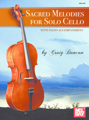 Book cover for Sacred Melodies for Solo Cello