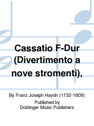 Cassatio F-Dur (Divertimento a nove stromenti)