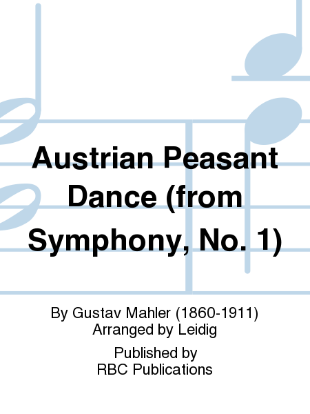 Austrian Peasant Dance (from Symphony, No. 1)