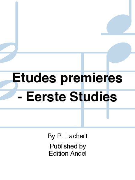 Etudes premieres - Eerste Studies