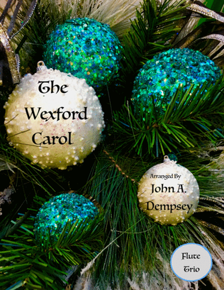 The Wexford Carol (Flute Trio)