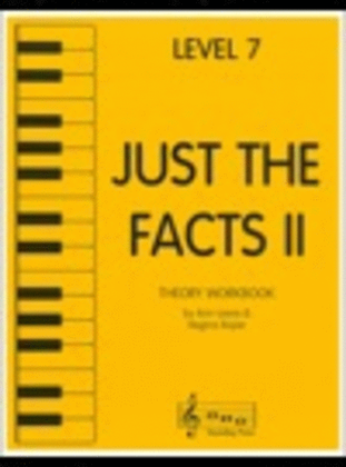 Just the Facts II - Level 7