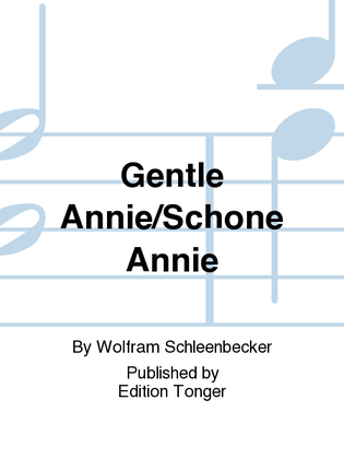 Gentle Annie/Schone Annie