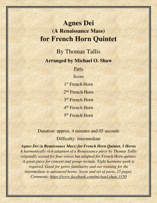 Agnes Dei "A Renaissance Mass" by Thomas Tallis for French Horn Quintet (5 Horns)