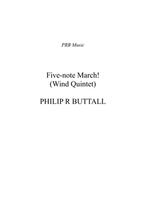 Five-note March! (Wind Quintet) - Score