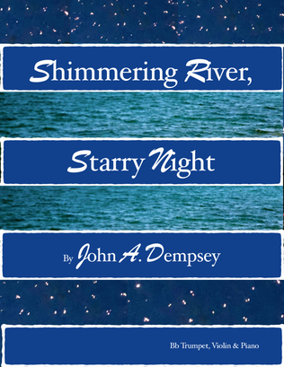 Book cover for Shimmering River, Starry Night (Trio for Trumpet, Violin and Piano)
