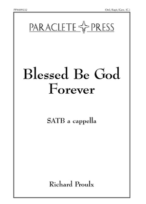 Book cover for Blessed Be God Forever