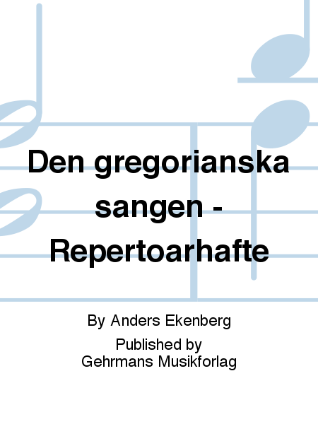 Den gregorianska sangen - Repertoarhafte