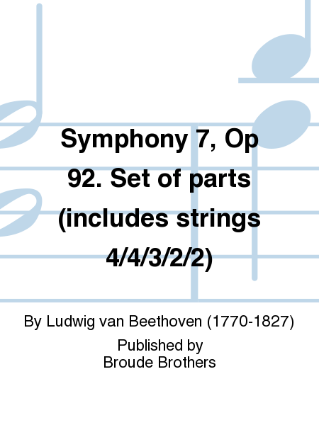 Symphony 7, Op 92. Set of parts (includes strings 4/4/3/2/2)
