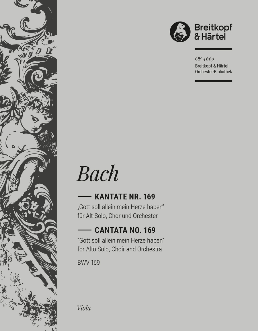 Cantata BWV 169 “God's self alone my heart possesseth”