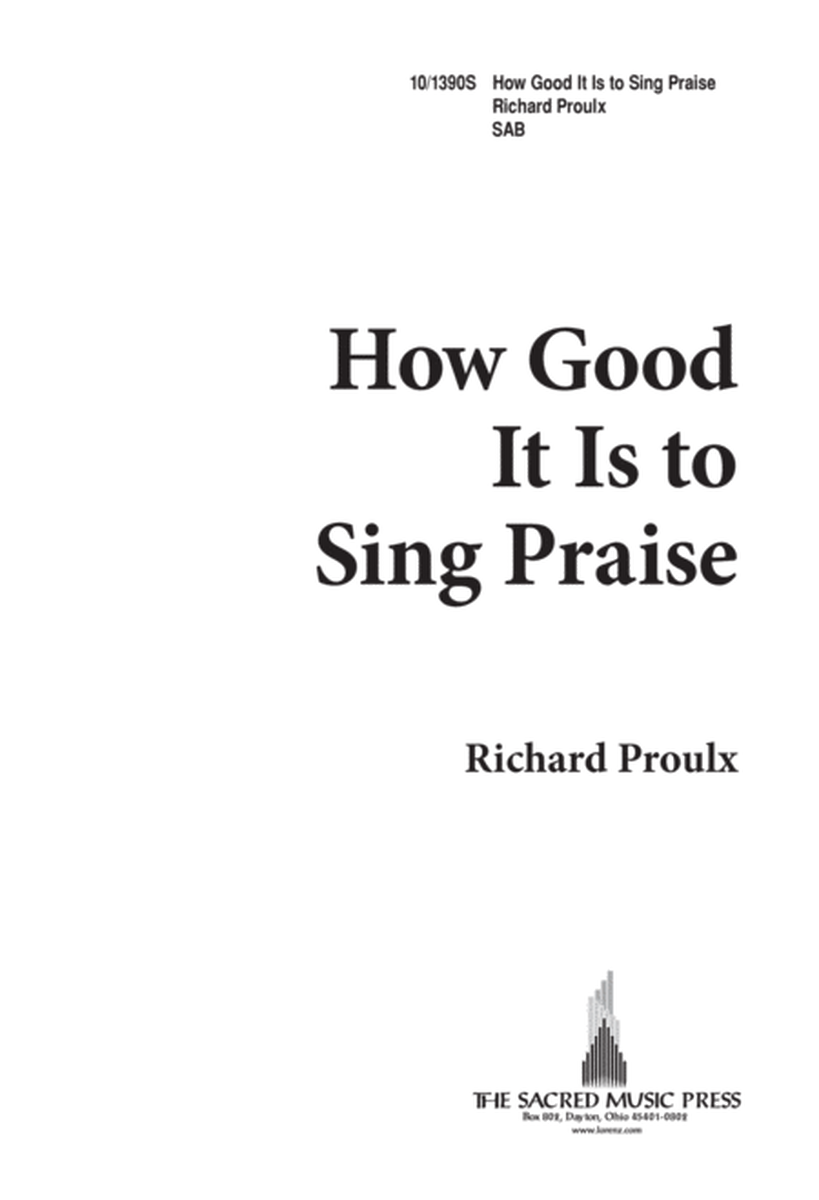 How Good it is to Sing Praise