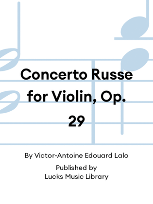 Concerto Russe for Violin, Op. 29