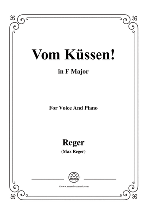 Reger-Vom Küssen in F Major,for Voice and Piano
