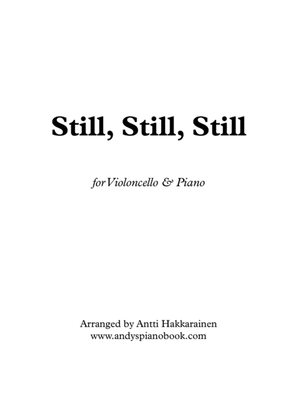 Still, Still, Still - Cello & Piano