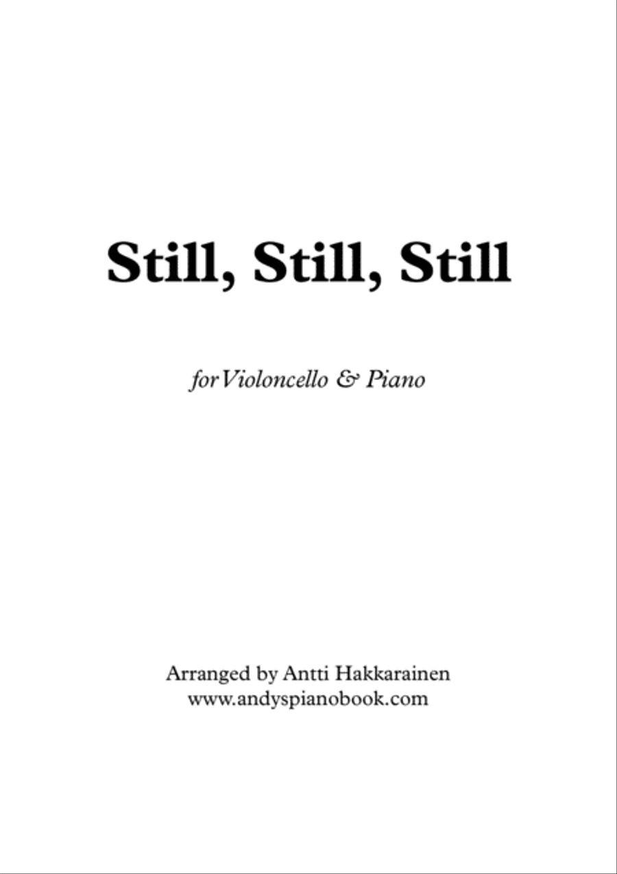 Still, Still, Still - Cello & Piano Still, Still, Still - Cello & Piano Piano scores gallery preview page 1