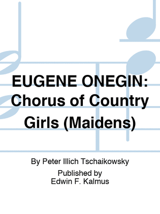 Book cover for EUGENE ONEGIN: Chorus of Country Girls (Maidens)