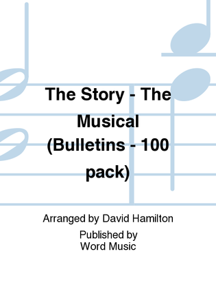Book cover for The Story - The Musical - Bulletins (100-pak)
