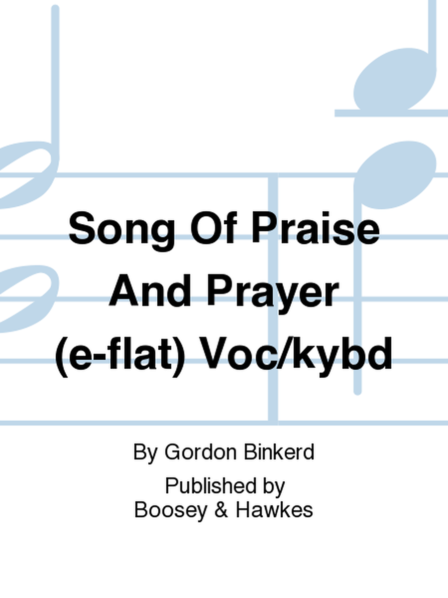 Song Of Praise And Prayer (e-flat) Voc/kybd