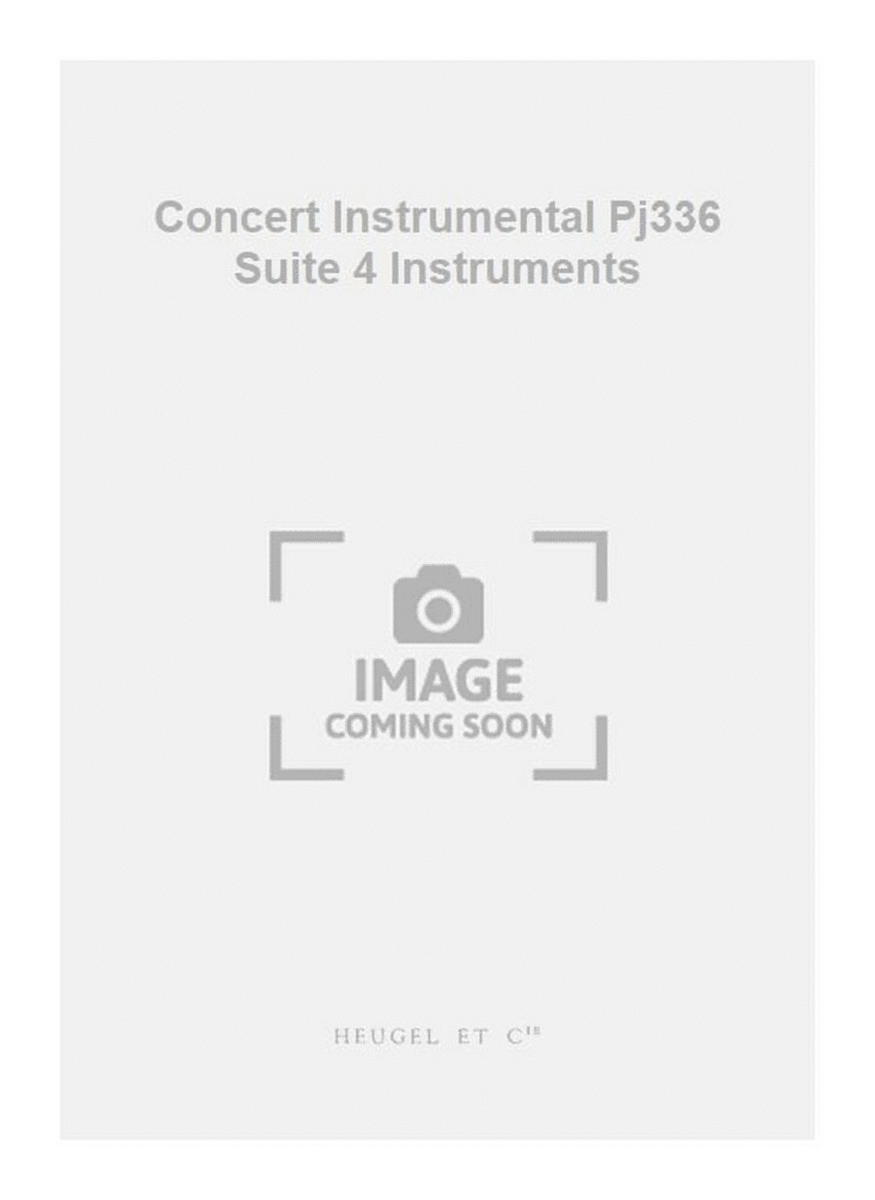 Concert Instrumental Pj336 Suite 4 Instruments