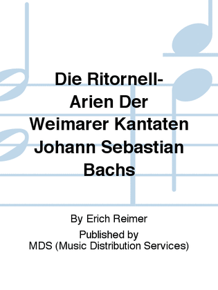 Die Ritornell-Arien der Weimarer Kantaten Johann Sebastian Bachs