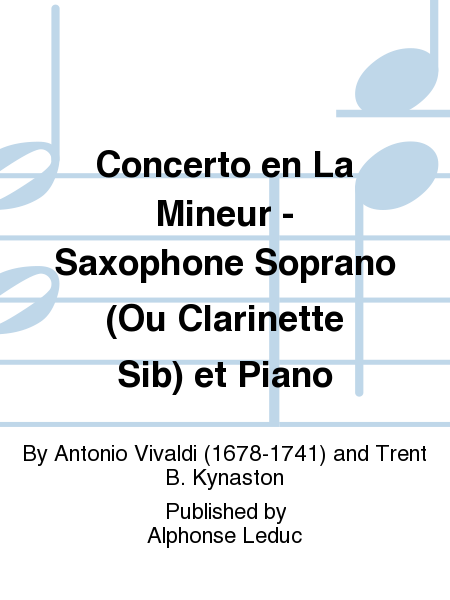 Concerto en La Mineur - Saxophone Soprano (Ou Clarinette Sib) et Piano