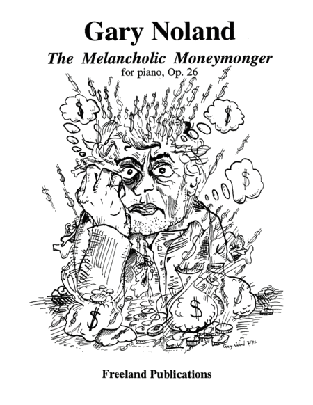 "The Melancholic Moneymonger" for piano Op. 26