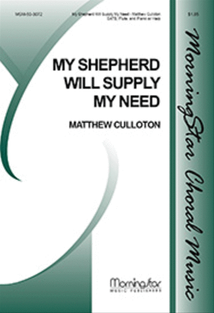 My Shepherd Will Supply My Need 4-Part scores gallery preview page 1