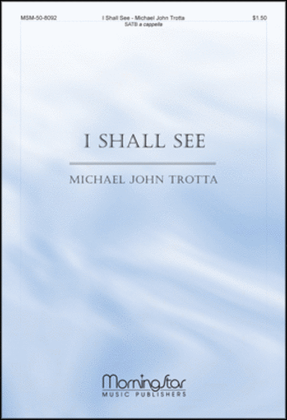 Book cover for I Shall See