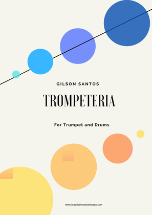 "TROMPETERIA" for Trumpet and Drums