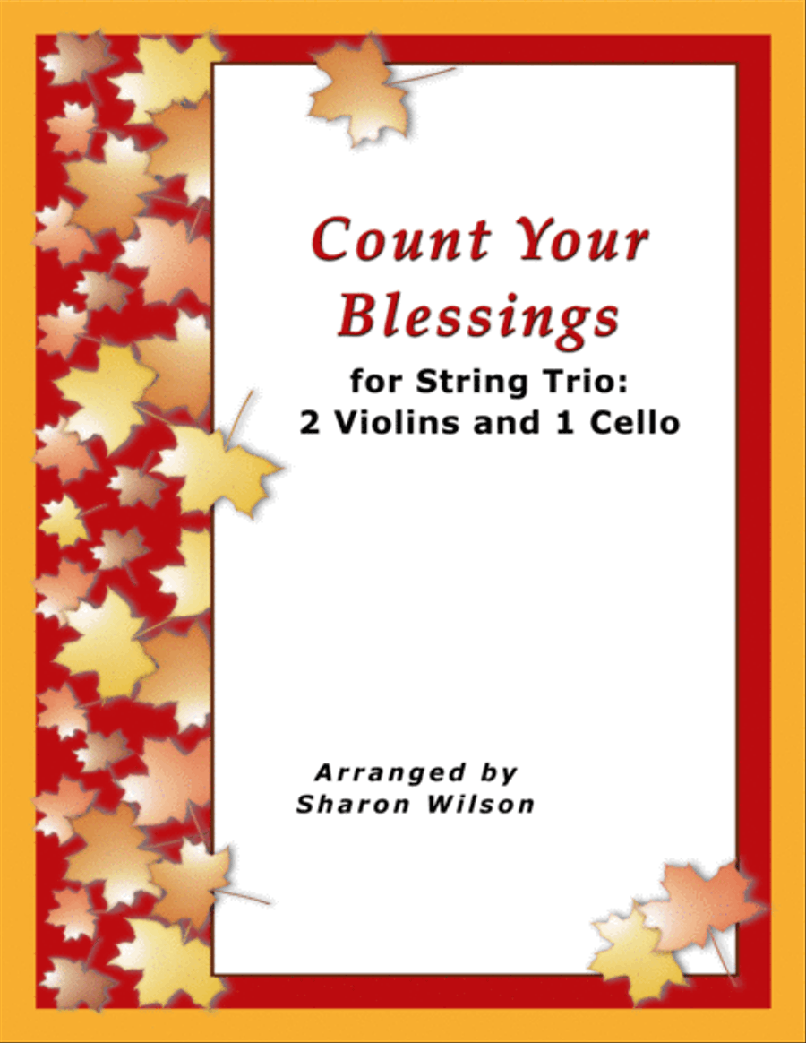 Count Your Blessings (for String Trio – 2 Violins and 1 Cello) String Trio scores gallery preview page 1