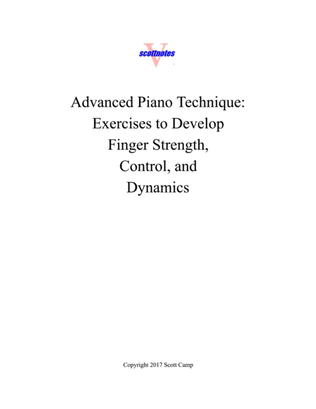 Advanced Piano Technique: Finger Strength, Control, and Dynamics Exercises